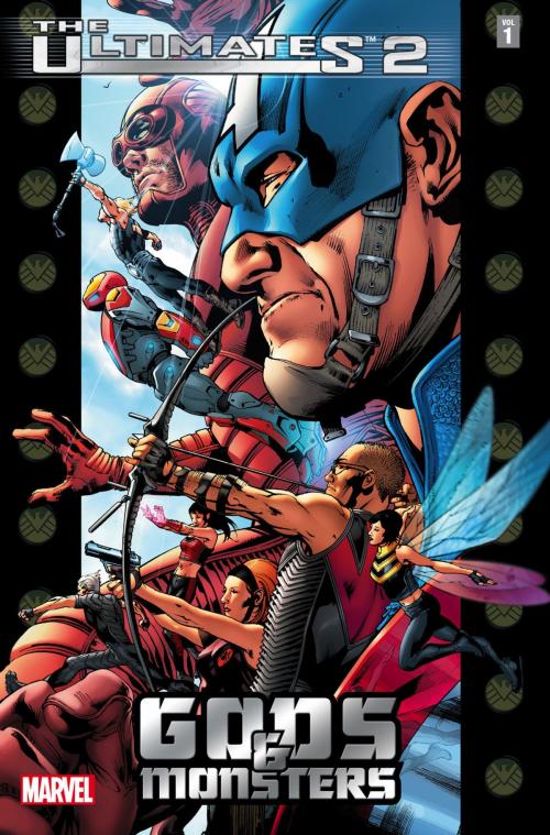 Cover of the book Ultimates 2 Vol. 1: Gods and Monsters by Mark Millar, Marvel Entertainment