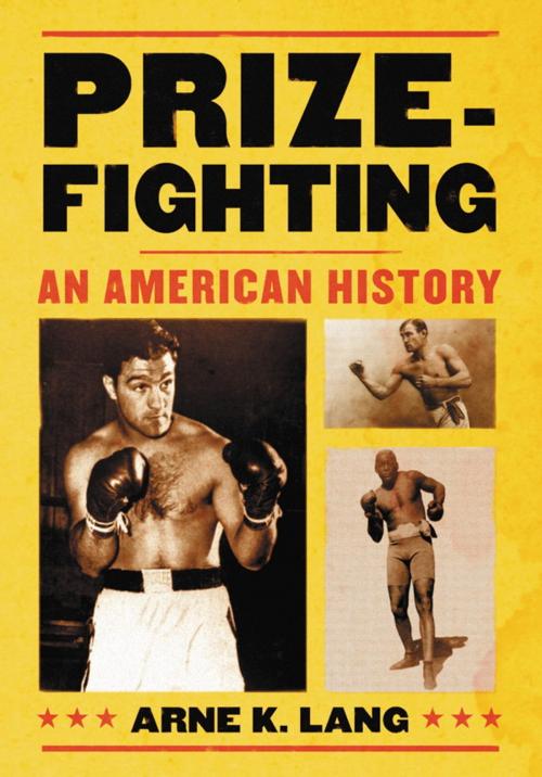 Cover of the book Prizefighting by Arne K. Lang, McFarland & Company, Inc., Publishers