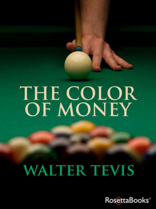 Cover of the book The Color of Money by Walter Tevis, RosettaBooks