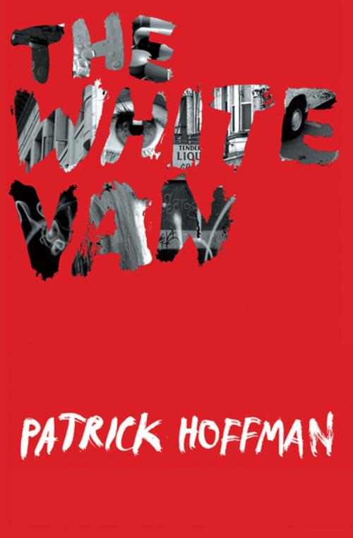 Cover of the book The White Van by Patrick Hoffman, Grove Atlantic