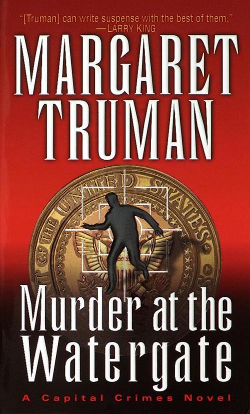 Cover of the book Murder at the Watergate by Margaret Truman, Random House Publishing Group