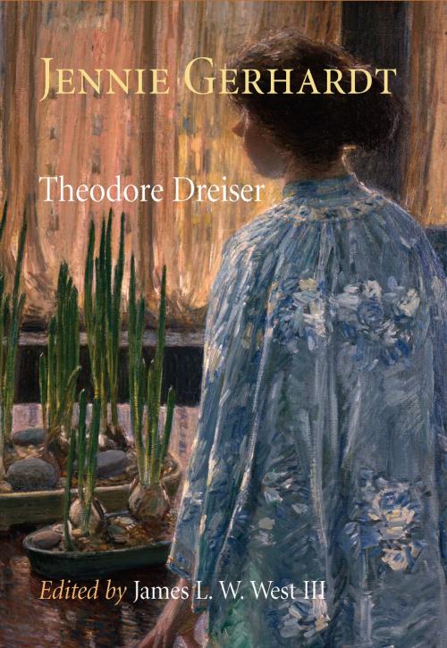 Cover of the book Jennie Gerhardt by Theodore Dreiser, University of Pennsylvania Press, Inc.