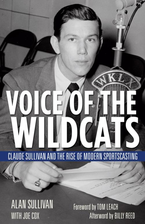 Cover of the book Voice of the Wildcats by Alan Sullivan, Joe Cox, The University Press of Kentucky