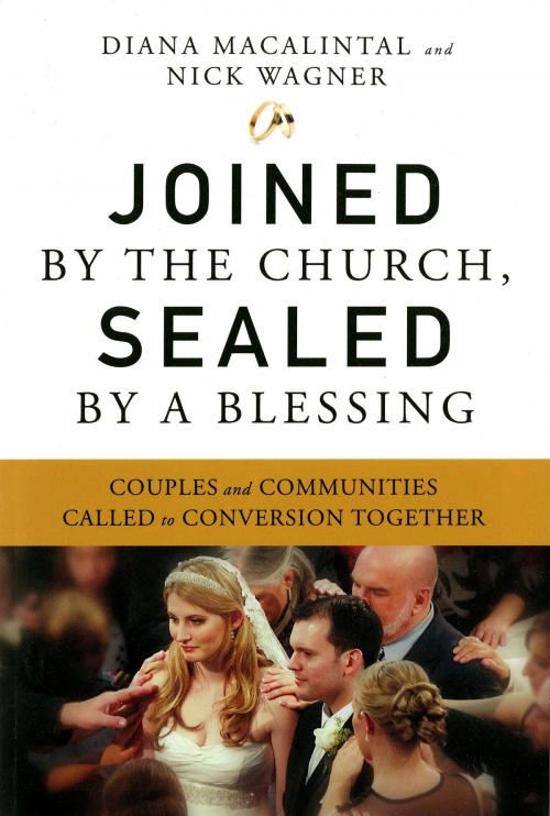 Cover of the book Joined by the Church, Sealed by a Blessing by Diana Macalintal, Nick Wagner, Liturgical Press
