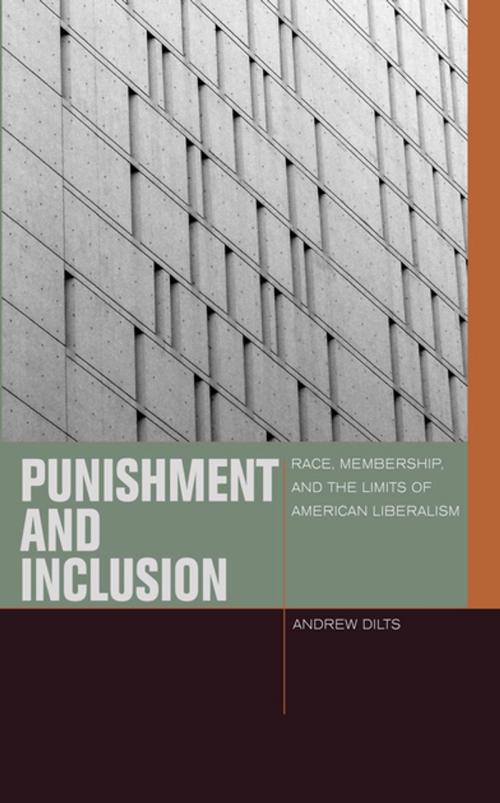 Cover of the book Punishment and Inclusion by Andrew Dilts, Fordham University Press