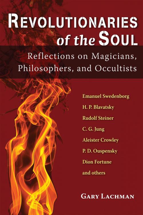 Cover of the book Revolutionaries of the Soul by Gary Lachman, Quest Books