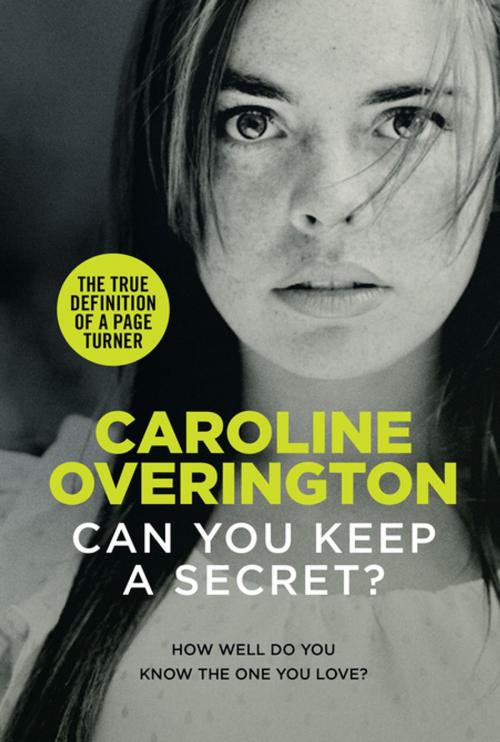 Cover of the book Can You Keep a Secret? by Caroline Overington, Penguin Random House Australia