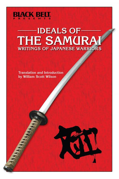 Cover of the book IDEALS OF THE SAMURAI by William Scott Wilson, Black Belt Books