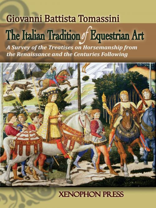 Cover of the book The Italian Tradition of Equestrian Art by Giovanni Battista Tomassini, Xenophon Press LLC
