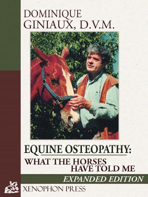 Cover of the book Equine Osteopathy by Dominique Giniaux, D.V.M., Xenophon Press LLC