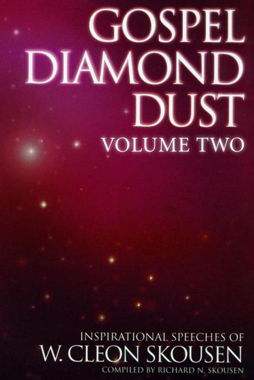 Cover of the book Gospel Diamond Dust, Volume Two by W. Cleon Skousen, Verity Publishing, Inc.