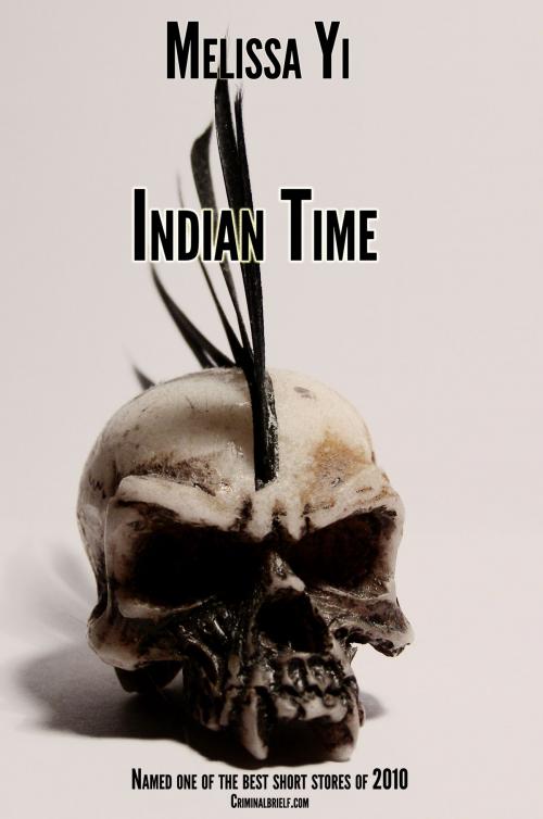 Cover of the book Indian Time by Melissa Yi, Melissa Yuan-Innes, Olo Books