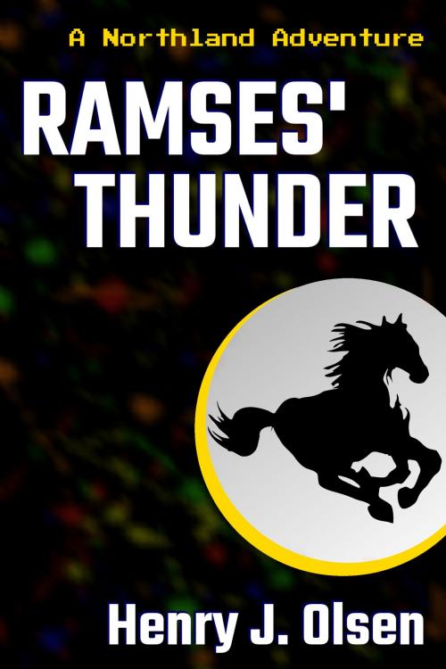 Cover of the book Ramses' Thunder by Henry J. Olsen, Unbound Adventure Press