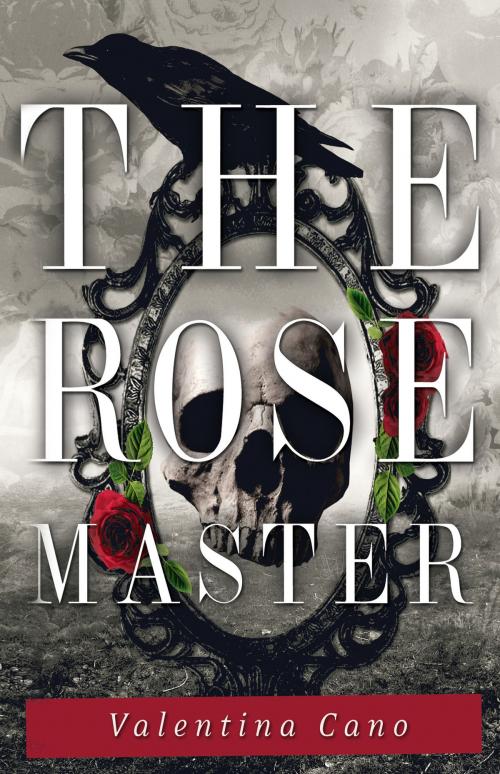 Cover of the book The Rose Master by Valentina Cano, REUTS Publications