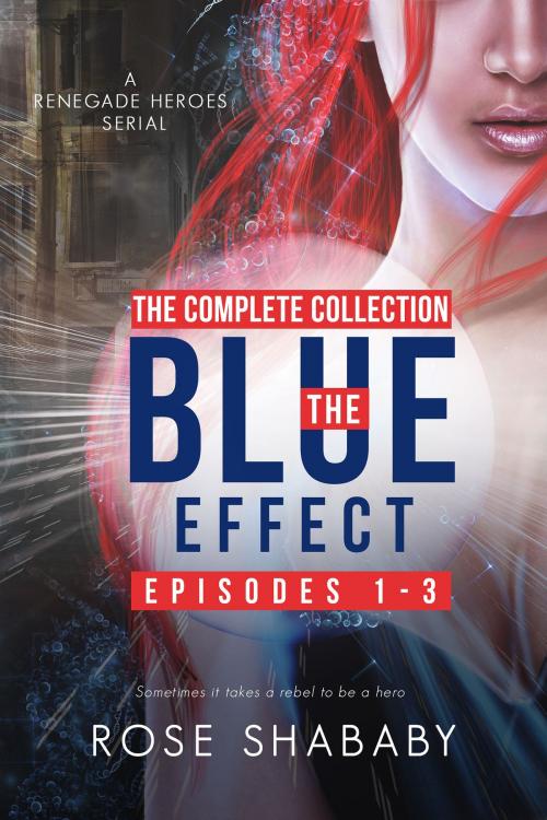 Cover of the book The Blue Effect by Rose Shababy, Rose Shababy