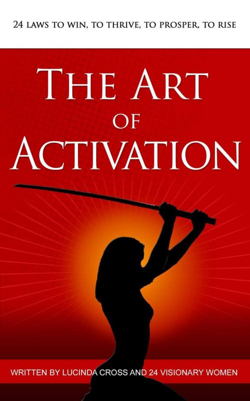 Cover of the book The Art of Activation by Lucinda Cross, Lucinda Cross