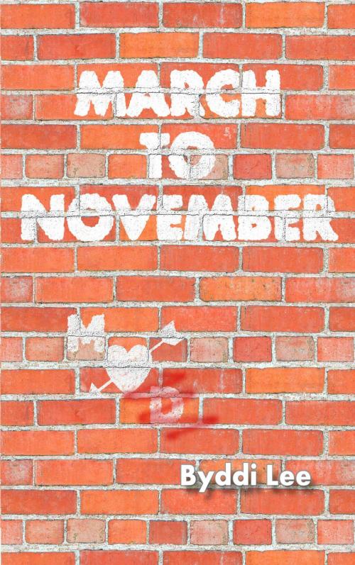 Cover of the book March to November by Byddi Lee, Seanchai Books