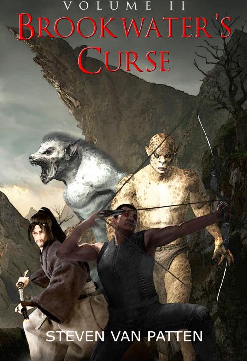 Cover of the book Brookwater's Curse Volume Two by Steven Van Patten, Laughing Black Vampire Productions, LLC