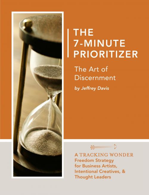 Cover of the book The 7-Minute Prioritizer by Jeffrey Davis, Miro Press