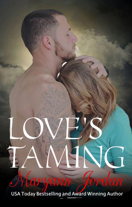 Cover of the book Love's Taming by Maryann Jordan, Maryann Jordan