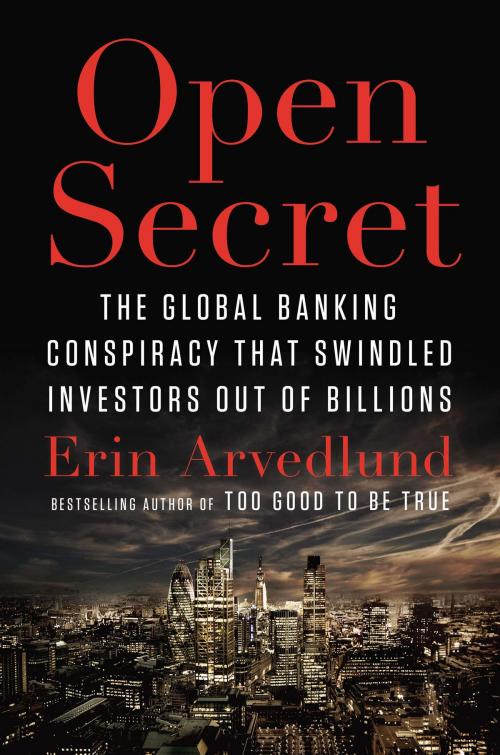 Cover of the book Open Secret by Erin Arvedlund, Penguin Publishing Group
