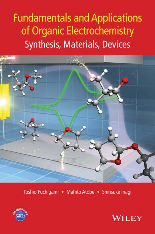 Cover of the book Fundamentals and Applications of Organic Electrochemistry by Toshio Fuchigami, Mahito Atobe, Shinsuke Inagi, Wiley