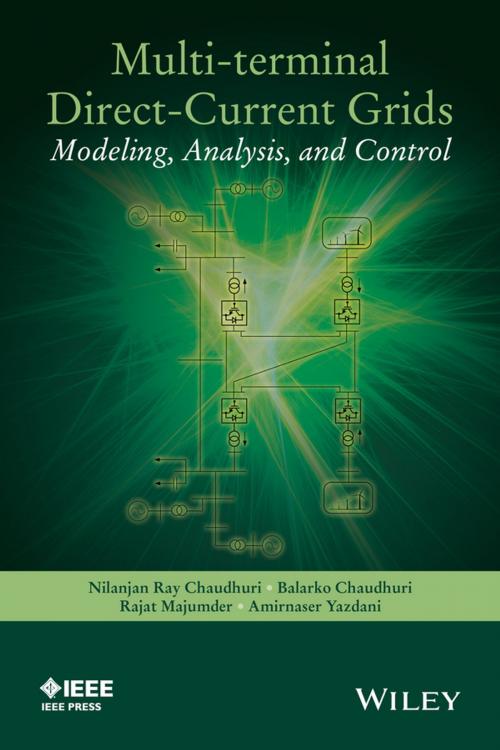 Cover of the book Multi-terminal Direct-Current Grids by Nilanjan Chaudhuri, Balarko Chaudhuri, Rajat Majumder, Amirnaser Yazdani, Wiley