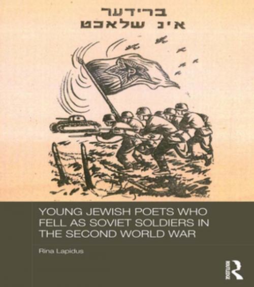 Cover of the book Young Jewish Poets Who Fell as Soviet Soldiers in the Second World War by Rina Lapidus, Taylor and Francis