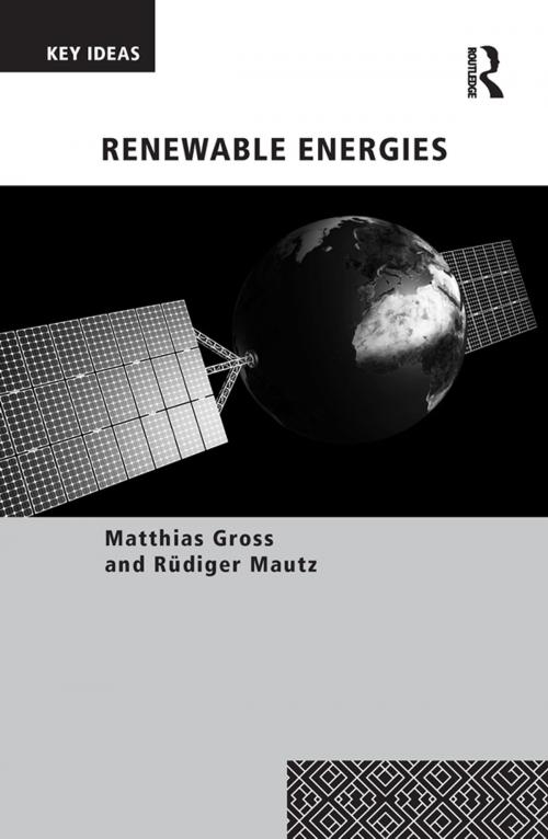 Cover of the book Renewable Energies by Matthias Gross, Rüdiger Mautz, Taylor and Francis