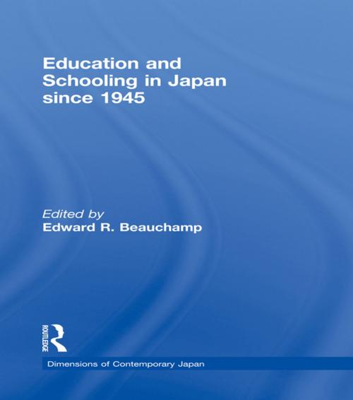 Cover of the book Education and Schooling in Japan since 1945 by , Taylor and Francis