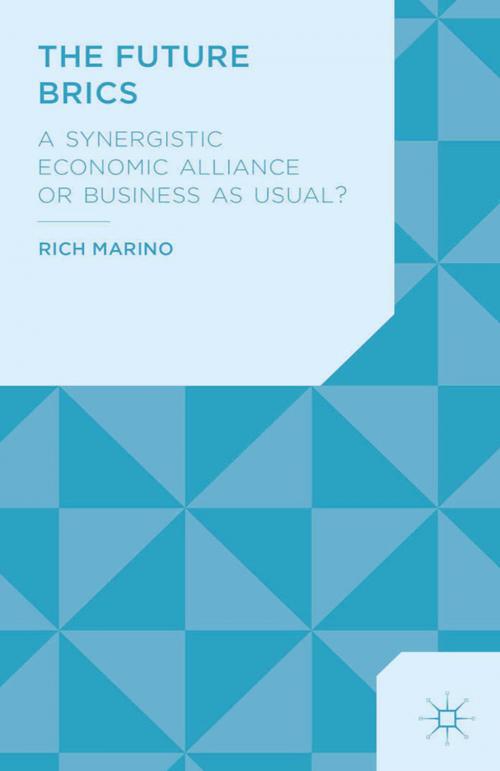 Cover of the book The Future BRICS by R. Marino, Palgrave Macmillan UK