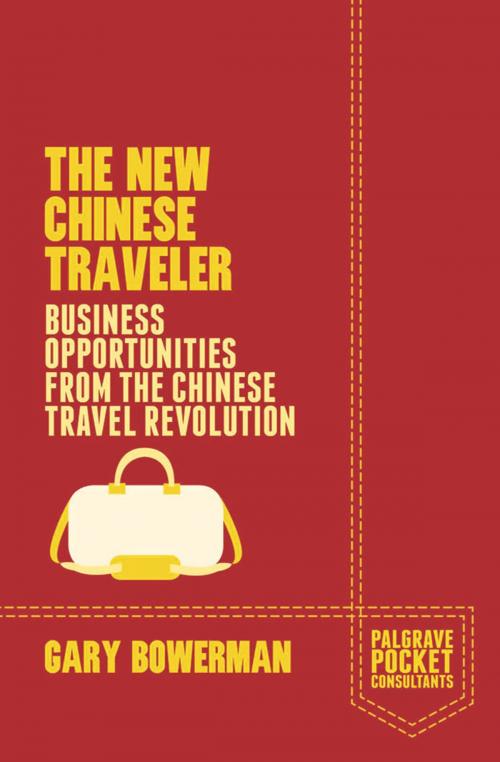 Cover of the book The New Chinese Traveler by G. Bowerman, Palgrave Macmillan UK