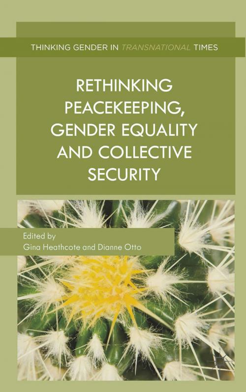 Cover of the book Rethinking Peacekeeping, Gender Equality and Collective Security by , Palgrave Macmillan UK