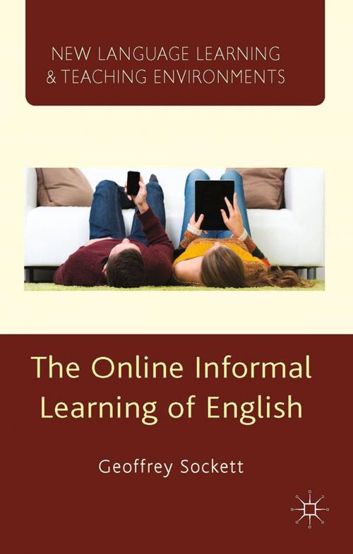 Cover of the book The Online Informal Learning of English by G. Sockett, Palgrave Macmillan UK