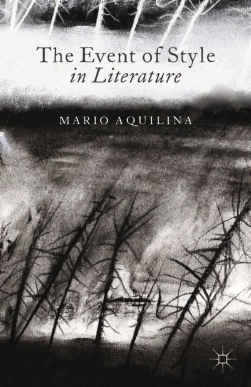 Cover of the book The Event of Style in Literature by M. Aquilina, Palgrave Macmillan UK