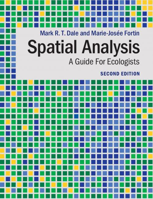 Cover of the book Spatial Analysis by Mark R. T. Dale, Marie-Josée Fortin, Cambridge University Press