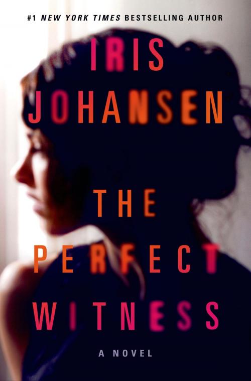 Cover of the book The Perfect Witness by Iris Johansen, St. Martin's Press