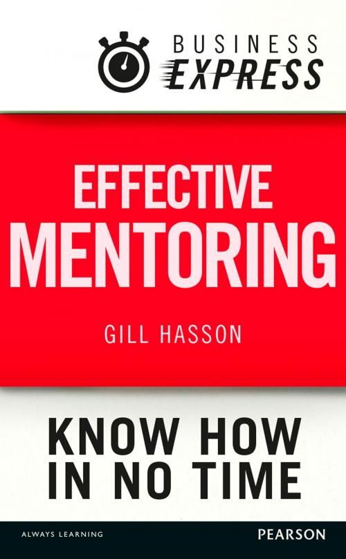 Cover of the book Business Express: Effective mentoring by Gill Hasson, Pearson Education Limited