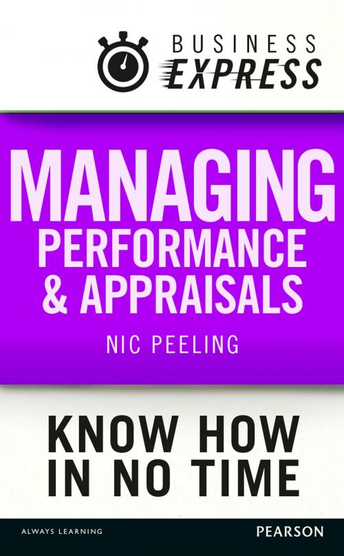 Cover of the book Business Express: Managing performance and appraisals by Dr Nic Peeling, Pearson Education Limited