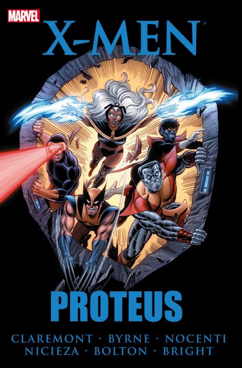 Cover of the book X-Men: Proteus by Chris Claremont, Ann Nocenti, Fabian Nicieza, Marvel Entertainment