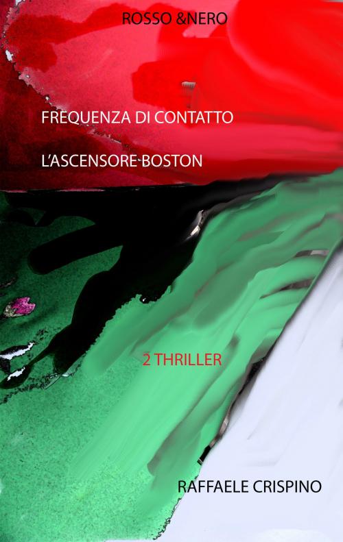 Cover of the book Rosso & Nero by Raffaele Crispino, Raffaele Crispino