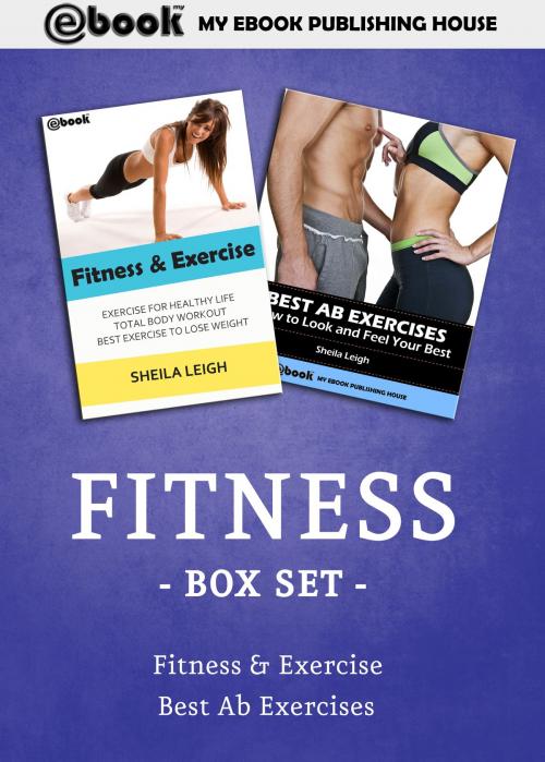 Cover of the book Fitness Box Set by My Ebook Publishing House, My Ebook Publishing House