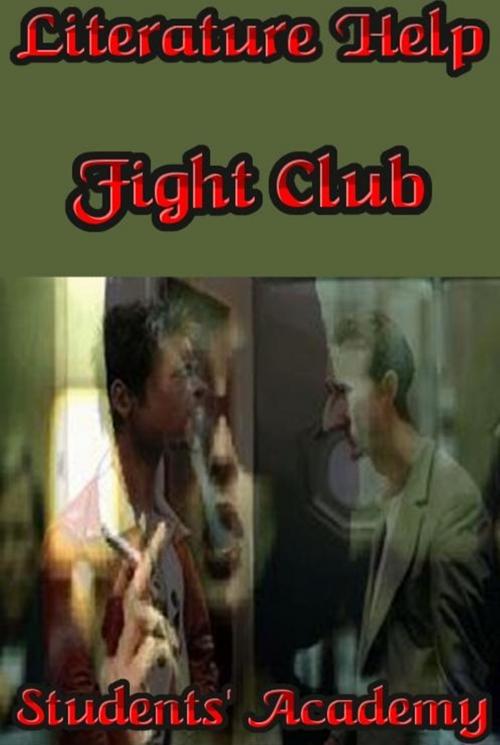 Cover of the book Literature Help: Fight Club by Students' Academy, Raja Sharma