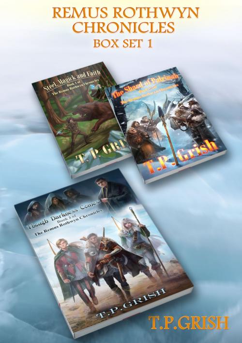 Cover of the book Remus Rothwyn Chronicles Box Set 1: Books 1-3 by T.P. Grish, T.P. Grish