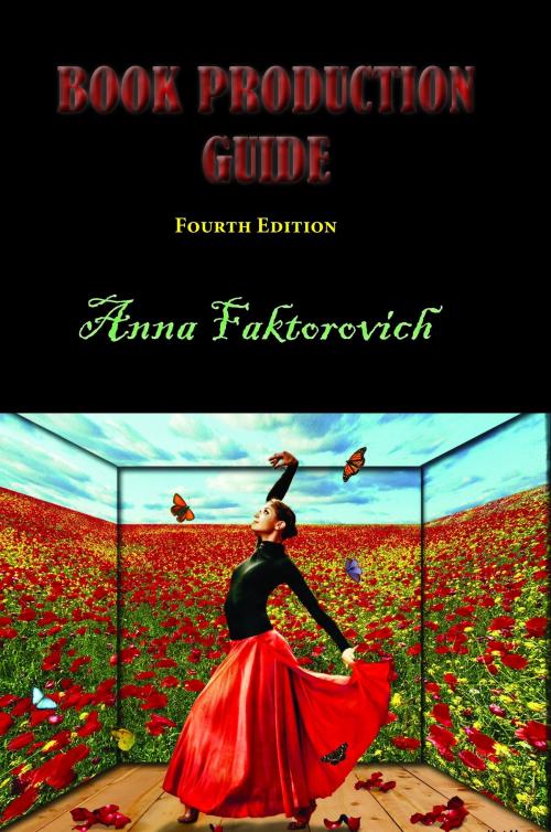 Cover of the book Book Production Guide by Anna Faktorovich, Anna Faktorovich