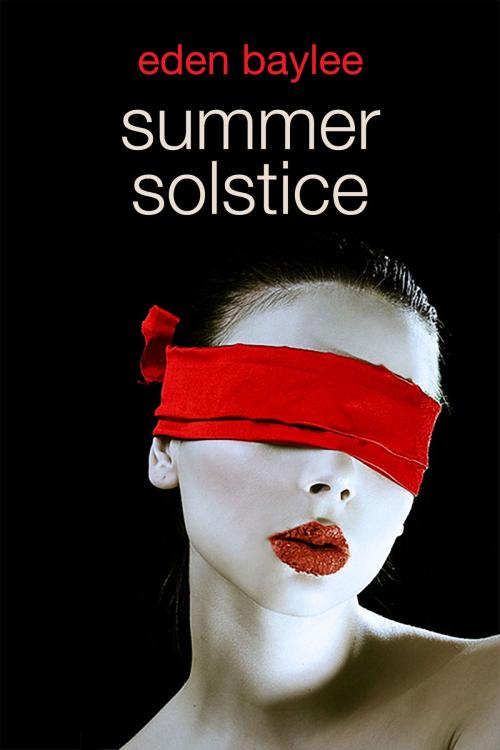 Cover of the book Summer Solstice by Eden Baylee, Eden Baylee