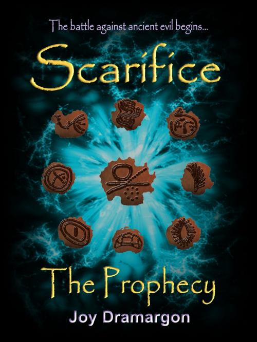 Cover of the book Scarifice: The Prophecy by Joy Dramargon, Joy Dramargon