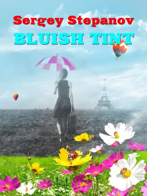 Cover of the book Bluish Tint by Sergey Stepanov, Sergey Stepanov