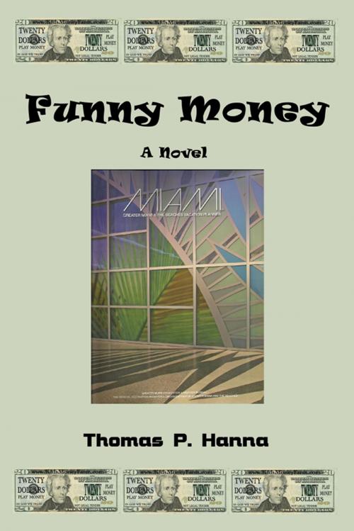 Cover of the book Funny Money by Thomas P. Hanna, Thomas P. Hanna