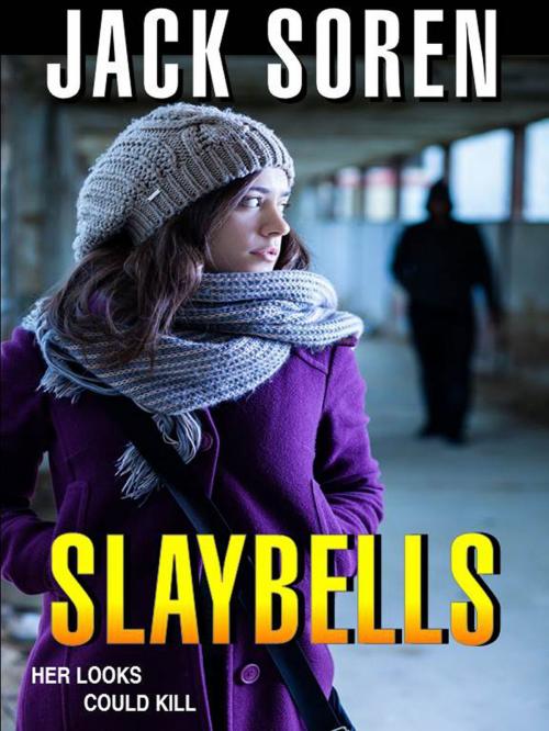 Cover of the book Slaybells (novella) by Jack Soren, Jack Soren